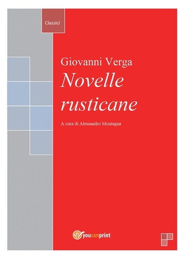 Novelle rusticane - Alessandro Montagna - Verga Giovanni