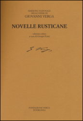 Novelle rusticane. Ediz. critica