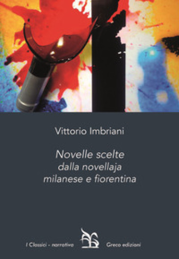 Novelle scelte dalla novellaja milanese e fiorentina - Vittorio Imbriani