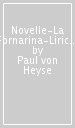 Novelle-La Fornarina-Liriche. Nobel 1910