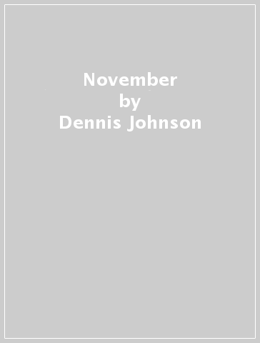 November - Dennis Johnson