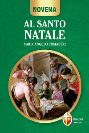 Novena al santo Natale - Angelo Comastri