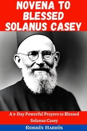 Novena to Blessed Solanus Casey