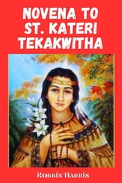 Novena to St. Kateri Tekakwitha