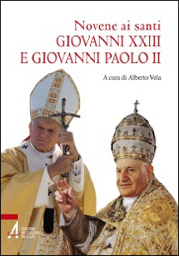 Novene ai santi Giovanni XXIII e Giovanni Paolo II