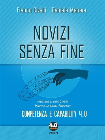 Novizi senza fine. Competenza e capability 4.0 - Daniele Manara - Fabio Storchi - Franco Civelli