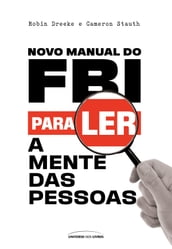 Novo Manual do FBI para ler a mente das pessoas