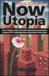 Now Utopia. Come il ciclismo creativo, l