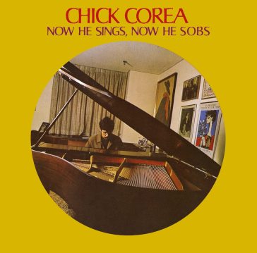 Now he sings now the sobs - Chick Corea