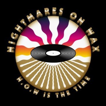 N.o.w is the time - Nightmares on Wax