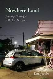 Nowhere Land: Journey through a Broken Nation