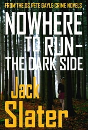 Nowhere to Run - The Dark Side