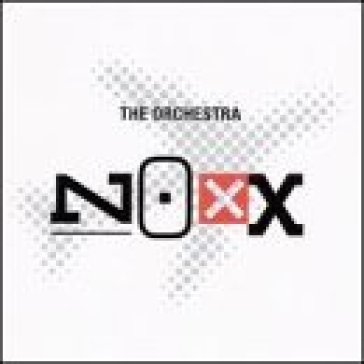 Noxx - ORCHESTRA