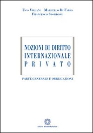 Nozioni di diritto internazionale privato - Ugo Villani - Marcello Di Fabio - Francesco Sbordone