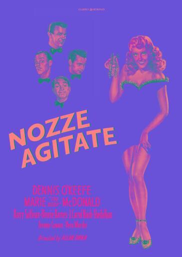 Nozze Agitate - Allan Dwan