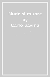 Nude si muore