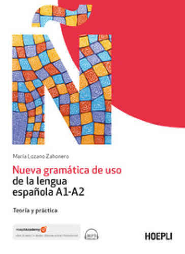 Nueva gramatica de uso de la lengua espanola A1-A2. Teoria y practica. Con File audio online - Maria Lozano Zahonero