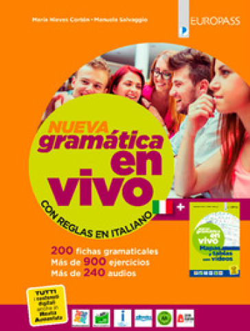 Nueva gramática en vivo. Con reglas en español e Mapas y tablas. Per le Scuole superiori. Con e-book. Con espansione online - Maria Nieves Corton - Manuela Salvaggio