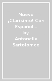 Nuevo ¡Clarísimo! Con Español de bolsillo. Per le Scuole superiori. Con ebook. Con espansione online. Vol. 1