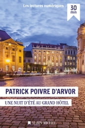 Nuit d été au Grand Hotel