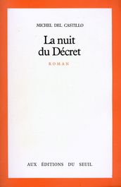 La Nuit du Décret - Prix Renaudot 1981