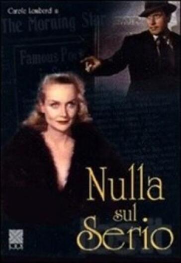 Nulla Sul Serio - William Wellman