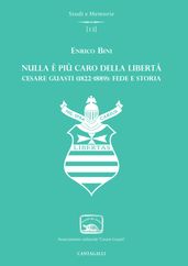 Nulla è più caro della libertà