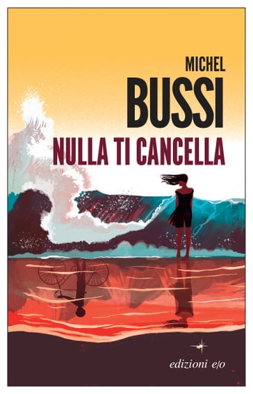 Nulla ti cancella - Michel Bussi