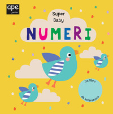 Numeri. Super baby. Ediz. a colori