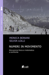 Numeri in movimento. Educazione fisica e matematica a confronto