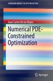 Numerical PDE-Constrained Optimization