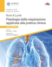 Nunn & Lumb Fisiologia della respirazione applicata alla pratica clinica