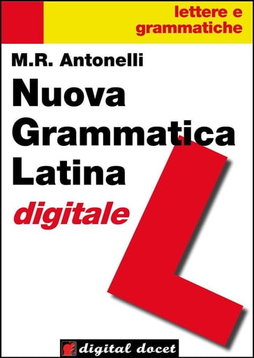 Nuova Grammatica Latina digitale - Maria Rita Antonelli - eBook - Mondadori  Store