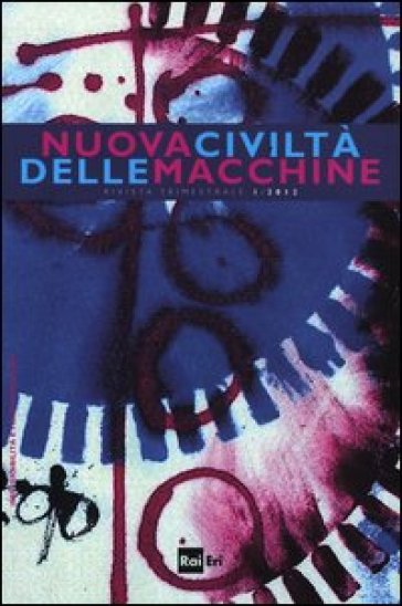 Nuova civiltà delle macchine (2012). 1.