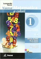 Nuova matematica a colori. Con prove INVALSI-Quaderno di recupero. Ediz. azzurra. Per le Scuole superiori. Con espansione online. 1.