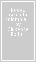 Nuova raccolta colombiana. 18.Colombo e la scoperta nelle grandi opere letterarie