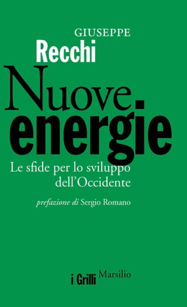 Nuove energie - Giuseppe Recchi - Sergio Romano