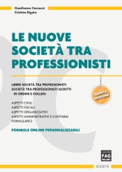 Nuove società tra professionisti (Le)