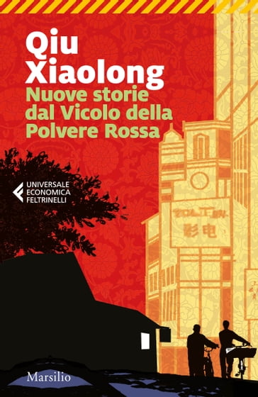 Nuove storie dal Vicolo della Polvere Rossa - Xiaolong Qiu