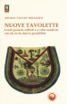 Nuove tavolette. Lavori pensati, sofferti e a volte condivisi con chi ne ha dato la possibilità