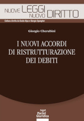 Nuovi accordi di ristrutturazione dei debiti