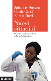 Nuovi cittadini. Diventare italiani nell