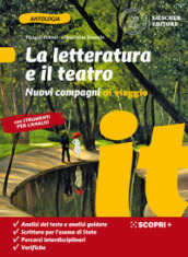 Nuovi compagni di viaggio. La letteratura e il teatro e Strumenti per l analisi del testo. Per la Scuola media. Con e-book. Con espansione online