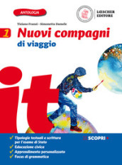 Nuovi compagni di viaggio. Con Il mito e l epica. Per la Scuola media. Con e-book. Con espansione online. Vol. 1