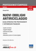 Nuovi obblighi antiriciclaggio. Guida operativa per professionisti e intermediari finanziari