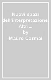 Nuovi spazi dell interpretazione. Altri contributi e definizioni in psicologia e sessuologia