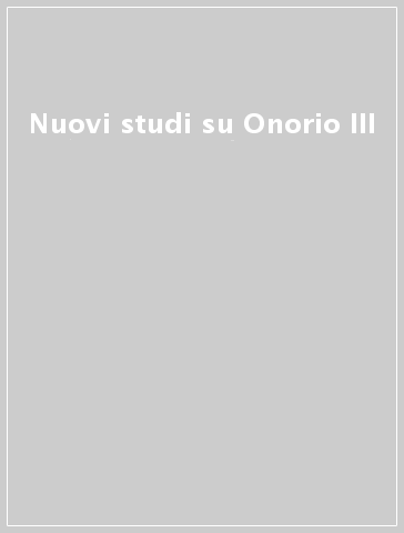 Nuovi studi su Onorio III