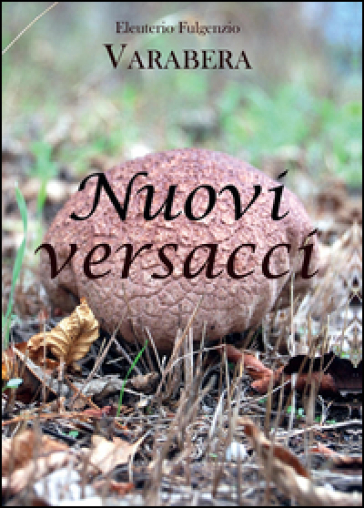 Nuovi versacci - Eleutero F. Vatabera