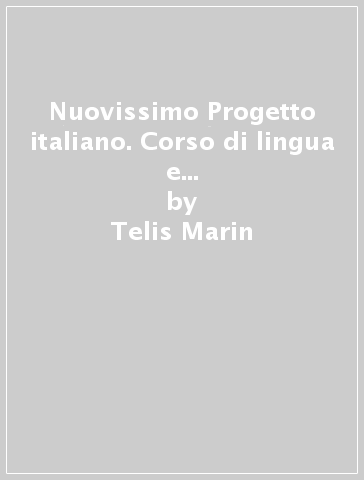 Nuovissimo Progetto italiano. Corso di lingua e civiltà italiana. Libro dello studente. Vol. 2 - Telis Marin