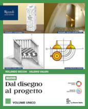 Nuovo. Dal disegno al progetto. Vol. unico. Per le Scuole superiori. Con e-book. Con espansione online